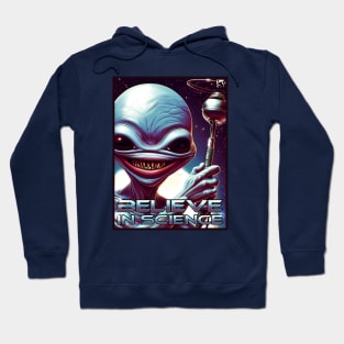 Believe in Science Hoodie